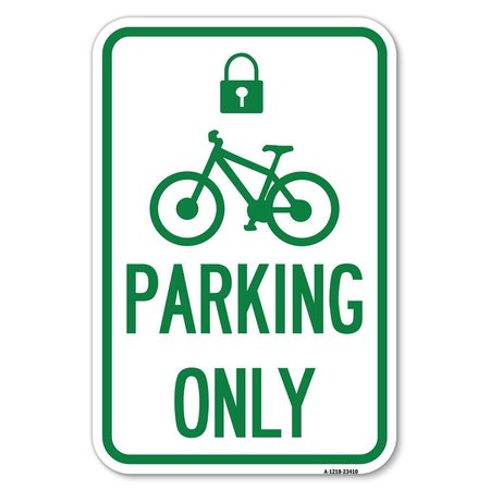 SIGNMISSION Parking Only With Cycle and Lock Symbol Heavy-Gauge Aluminum Sign, 12" x 18", A-1218-23410 A-1218-23410